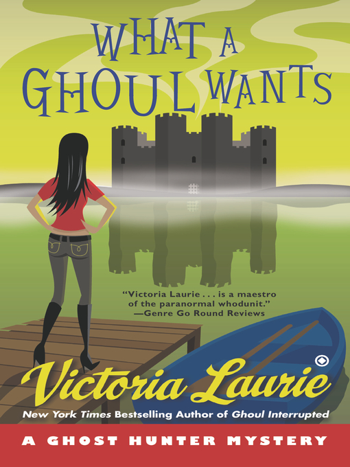 Title details for What a Ghoul Wants by Victoria Laurie - Available